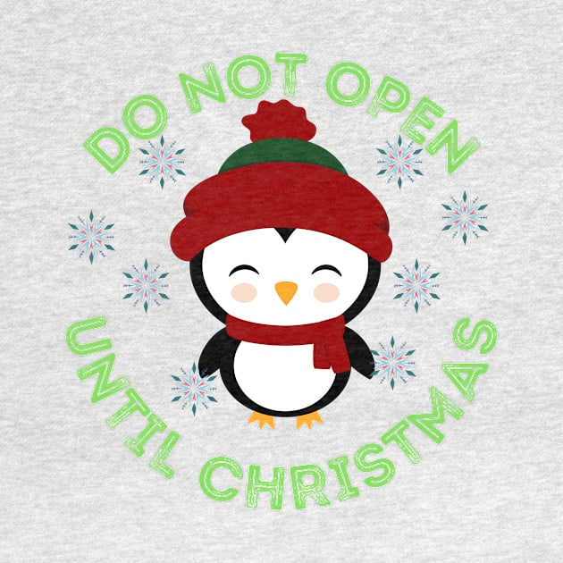 cute christmas 2021 do not open until christmas by the christmas shop